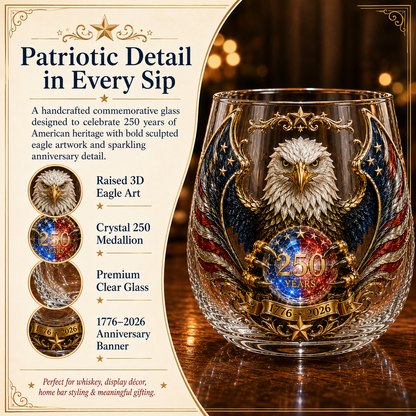 🦅🇺🇸 250 Years American Heritage Eagle Whiskey Glass | 3D Patriotic Decorative Bourbon Glass Art Cup (1776–2026)