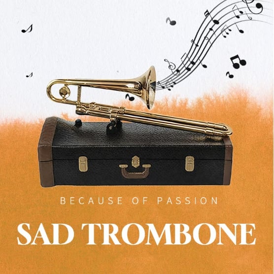 🔥2026 Summer Sale -🔥🎺Sad Trombone