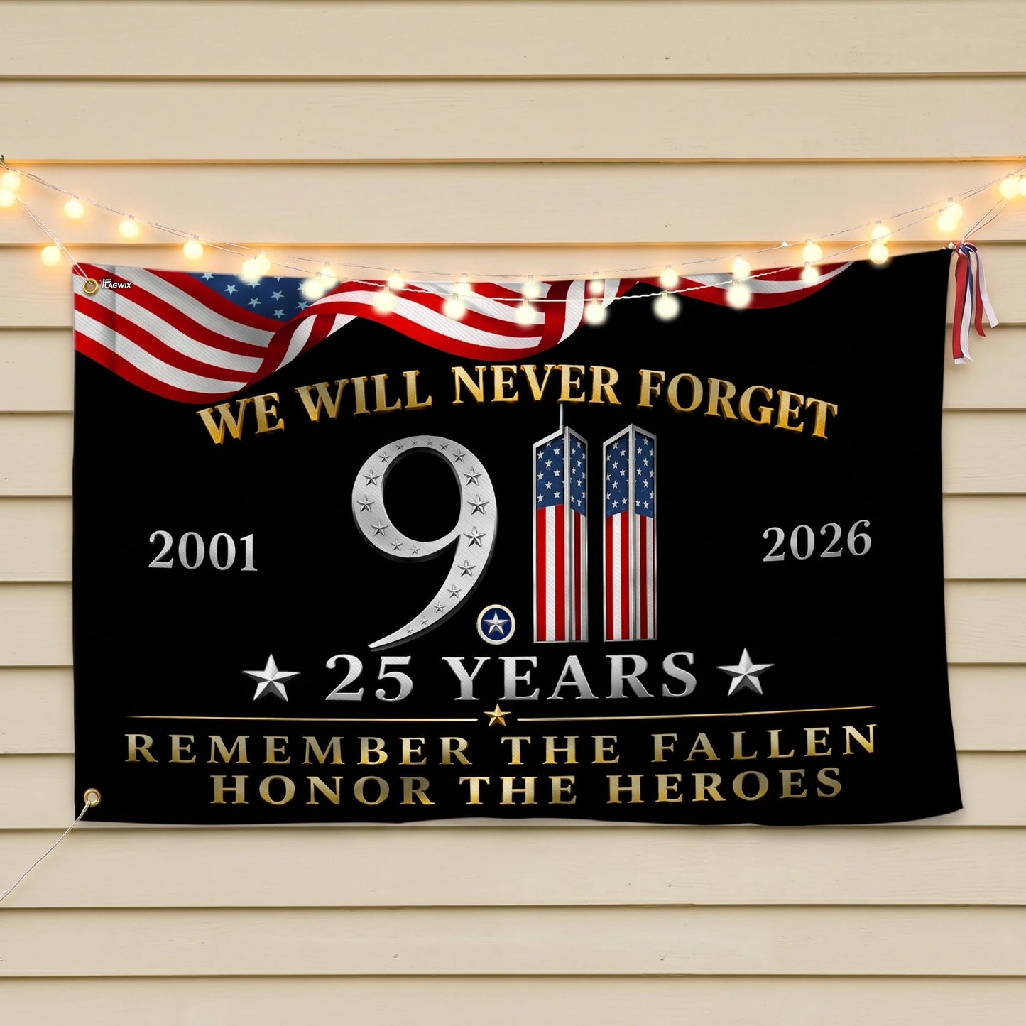25 Years 911 Memorial Grommet Flag, Remember Honor Heroes Never Forget Flag