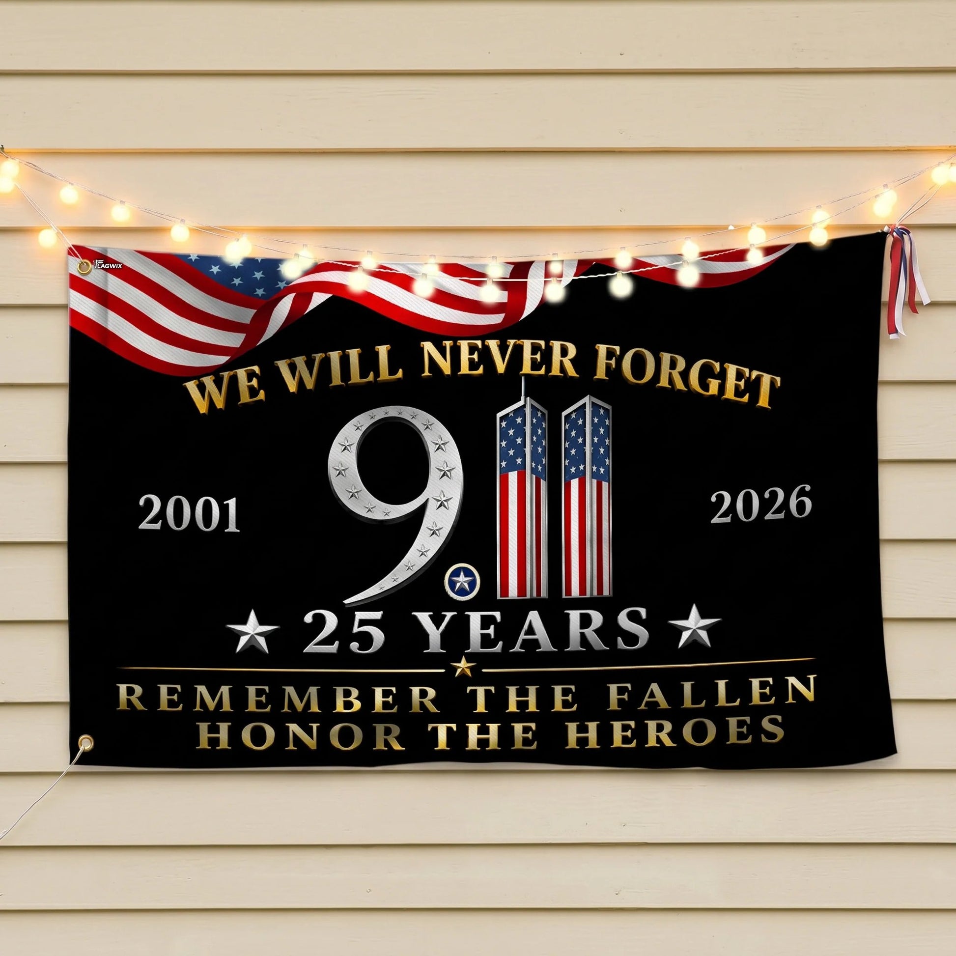 25 Years 911 Memorial Grommet Flag, Remember Honor Heroes Never Forget Flag
